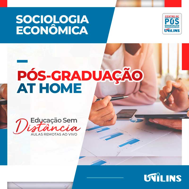 Pós-Graduação em Sociologia Econômica - UNILINS
