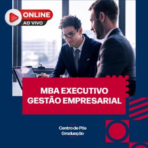 MBA Executivo - Gestão Empresarial - UNILINS