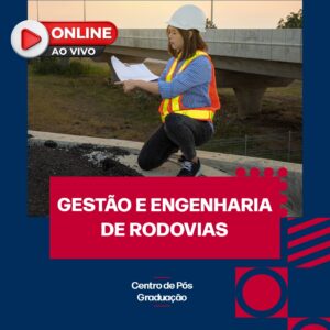 Pós-Graduação em Gestão e Engenharia de Rodovias - UNILINS