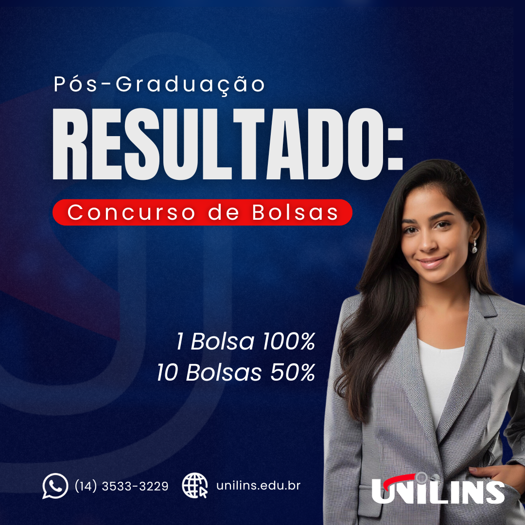 Pós-Graduação divulga resultado do concurso de Bolsas 2024 - UNILINS