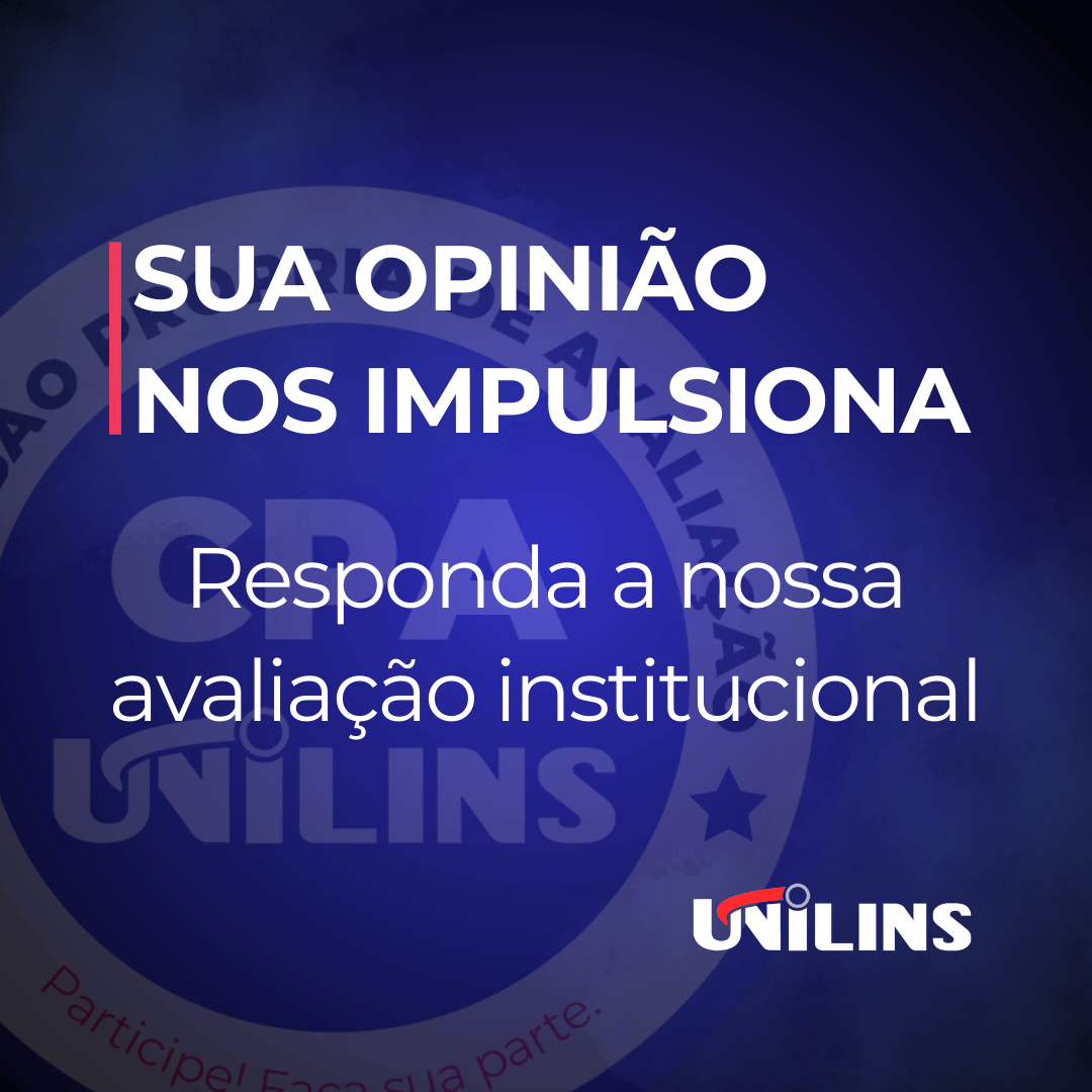 Avaliação Institucional 2025 – faça sua parte. Participe! - UNILINS