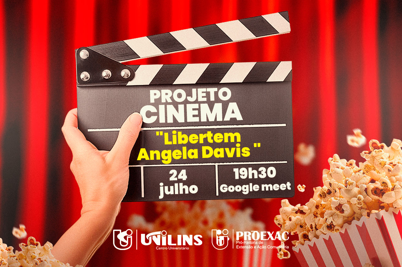 Projeto Cinema – Documentário: Libertem Angela Davis - UNILINS Projeto Cinema – Documentário: Libertem Angela Davis - UNILINS