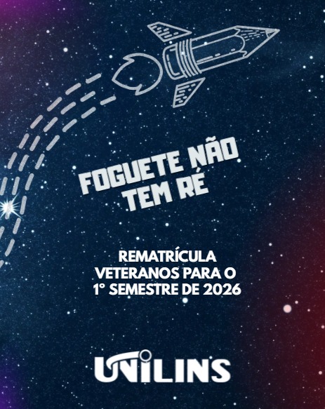 Rematrícula de Veteranos - 1º Semestre de 2026 - UNILINS