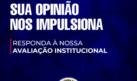 Avaliação Institucional 2025 / 2 – Faça sua parte. Participe!