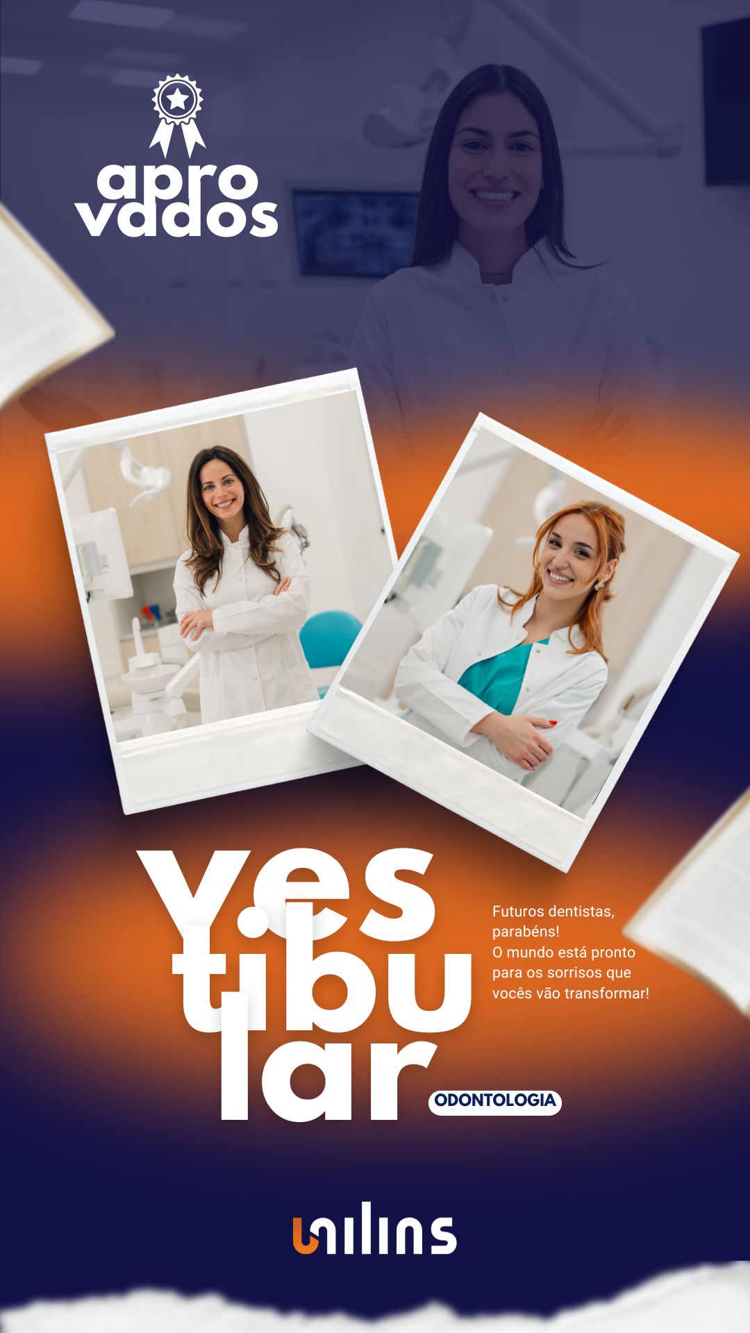 Aprovados Vestibular Odontologia - UNILINS Aprovados Vestibular Odontologia - UNILINS
